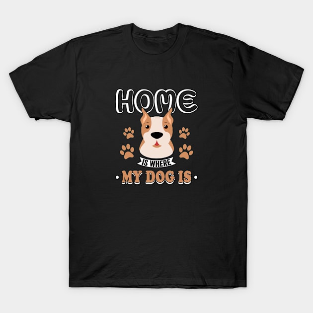 Dog pet at home T-Shirt by Tobias Store